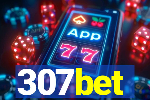 307bet