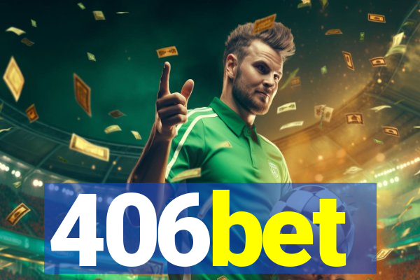 406bet