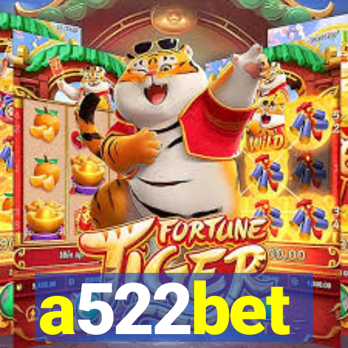 a522bet