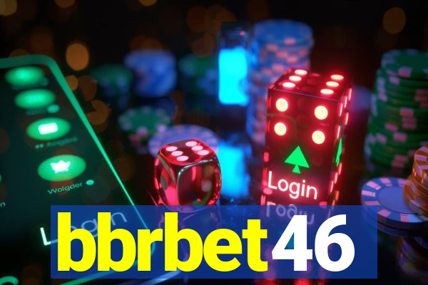 bbrbet46