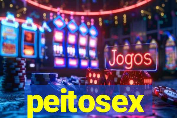 peitosex