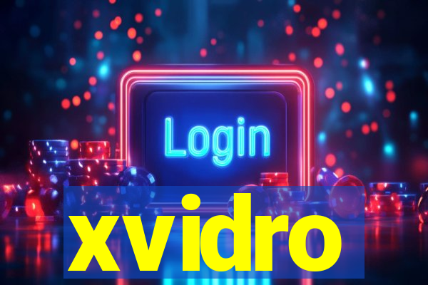 xvidro